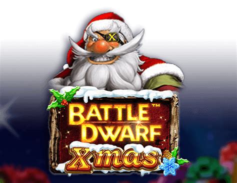 Battle Dwarf Xmas Bodog